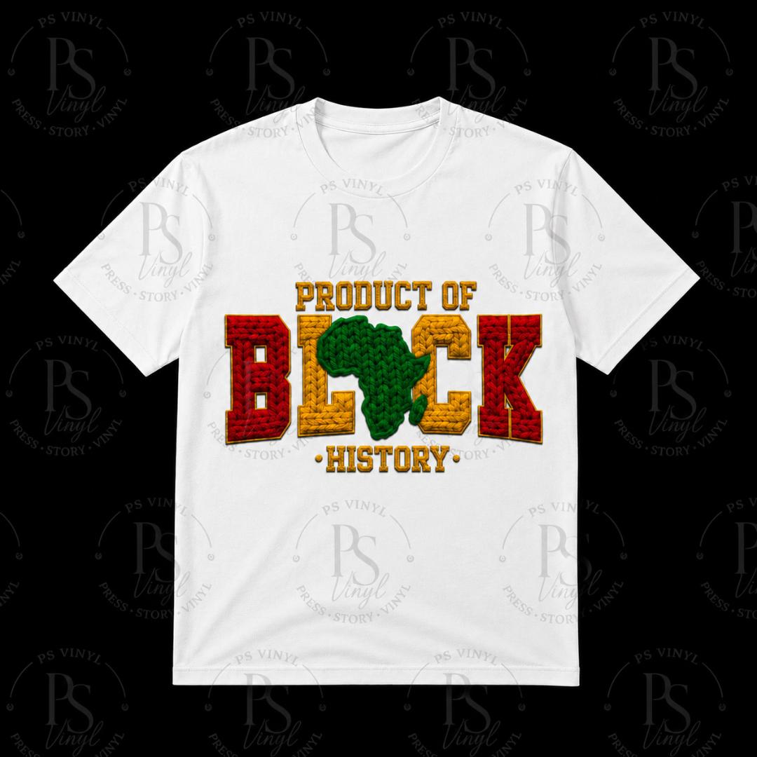 Product of Black History Tee